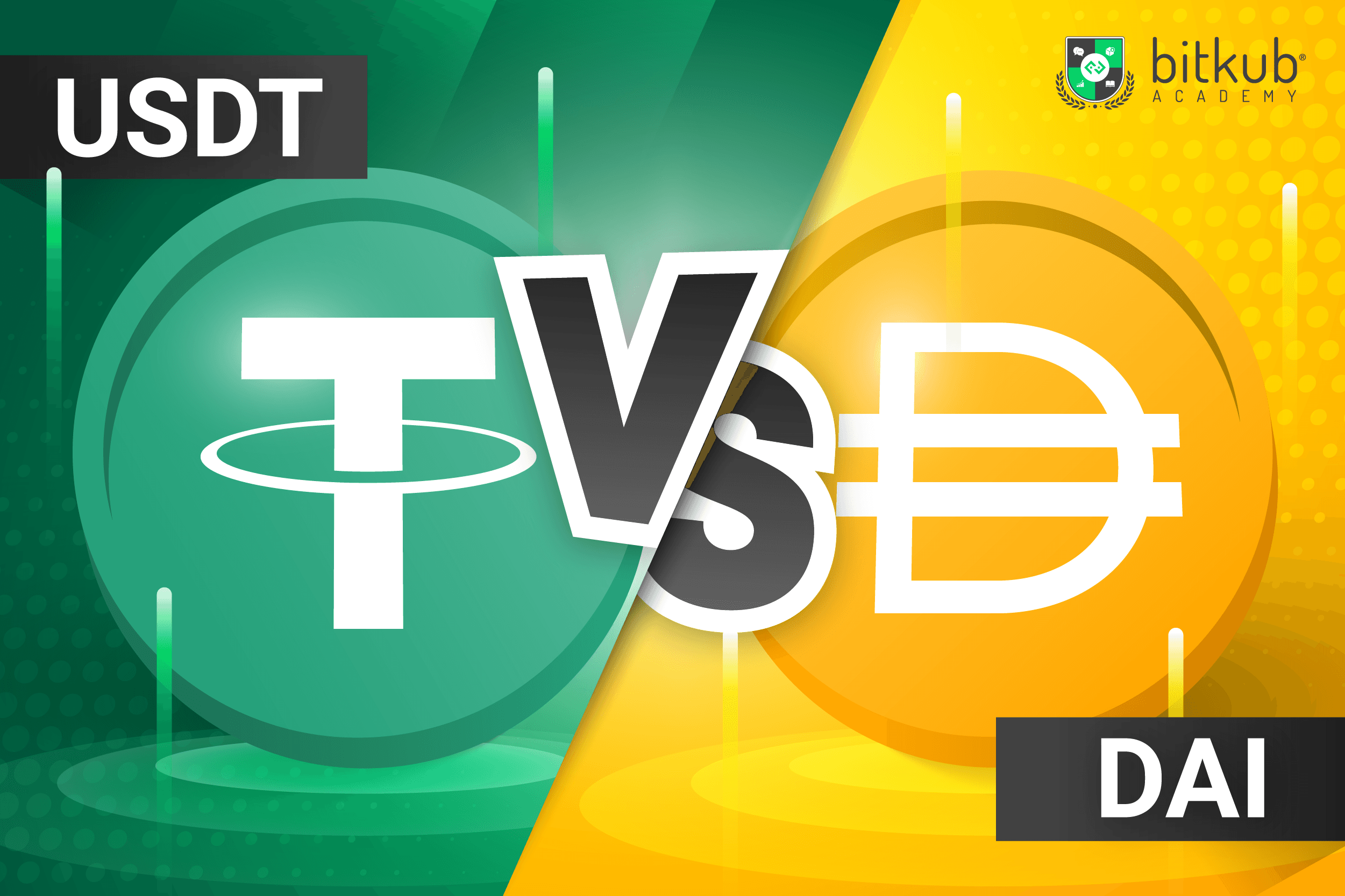 USDT v.s. DAI